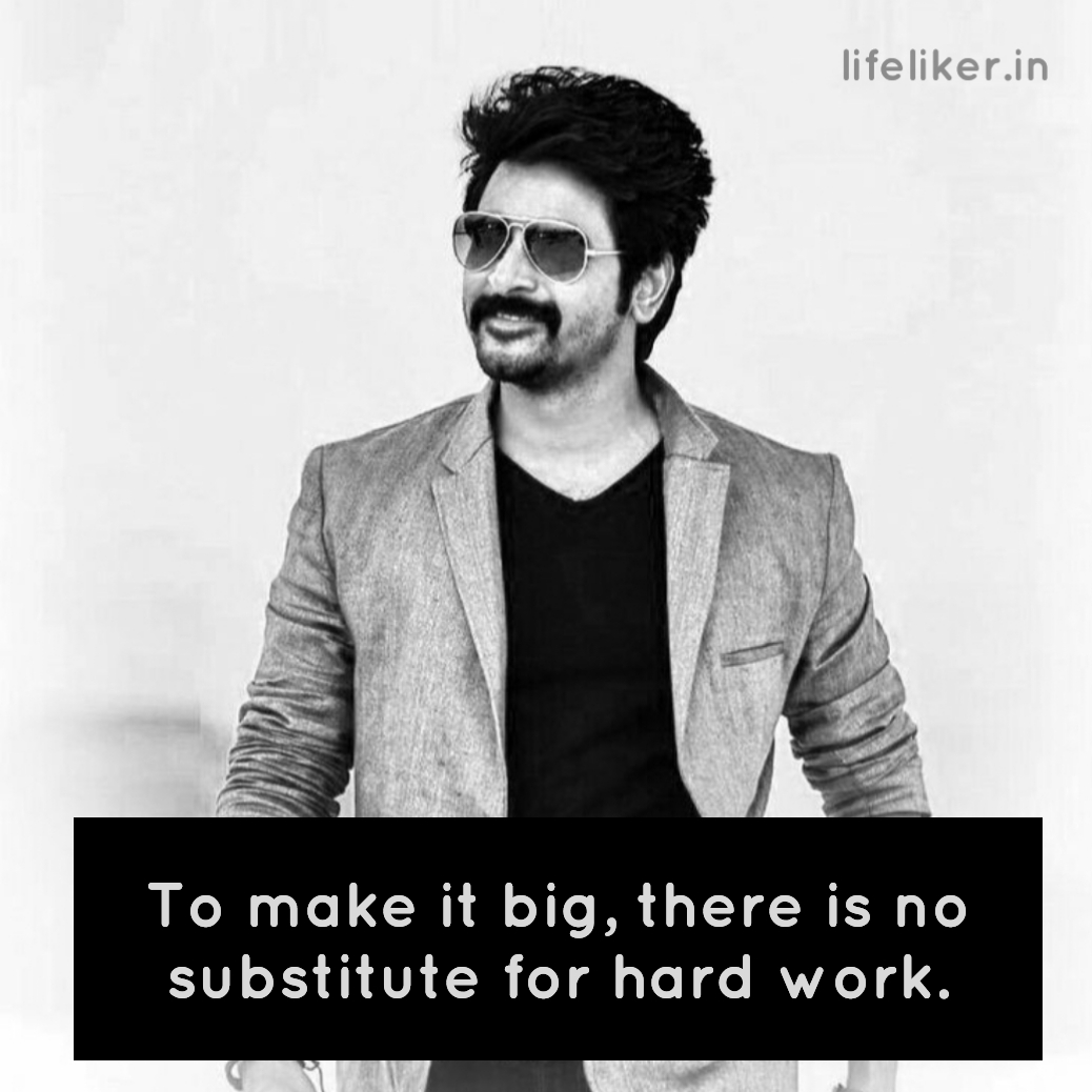 Sivakarthikeyan Motivational Quotes, Sivakarthikeyan Quotes